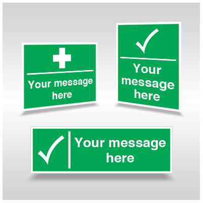 Safe Condition Bespoke Signs