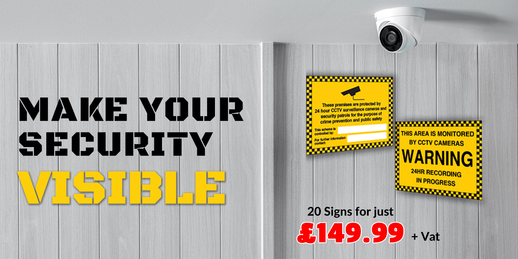 Make Your Security Visible Signs Promotion - Direct Signs