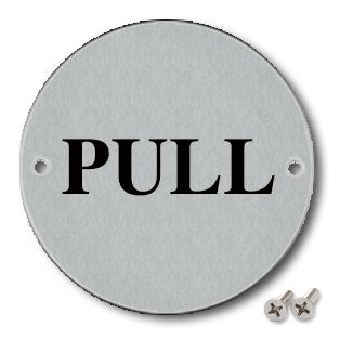 Satin Anodised Aluminium PULL Sign - Direct Signs