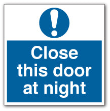 Close This Door at Night Square Sign - Direct Signs