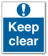 Keep clear - Direct Signs