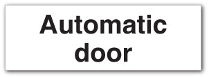 Automatic door - Direct Signs
