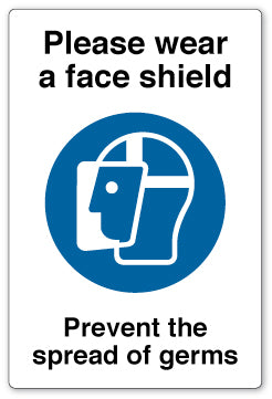 Please wear a face shield... - Direct Signs