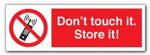 Don&#39;t touch it. store it - Direct Signs