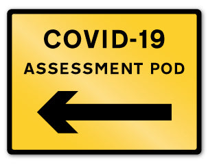 COVID-19 ASSESSMENT POD LEFT - Direct Signs