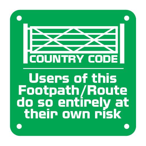 COUNTRY CODE Users of this Footpath/Route do so entirely at their own risk - Direct Signs