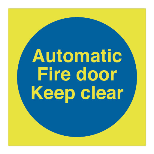 Photoluminescent Automatic Fire Door Keep Clear Circle Sign - Direct Signs