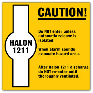 CAUTION! Halon 1211 - Direct Signs