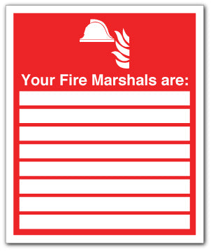 Your Fire Marshals are: - Direct Signs