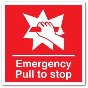 Emergency Pull to stop - Direct Signs