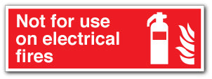 Not for use on electrical fires - Direct Signs
