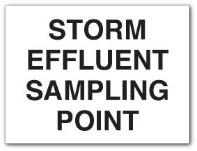 STORM EFFLUENT SAMPLING POINT - Direct Signs