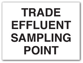 TRADE EFFLUENT SAMPLING POINT - Direct Signs