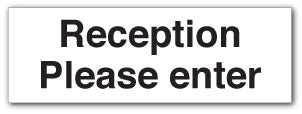 Reception Please enter - Direct Signs