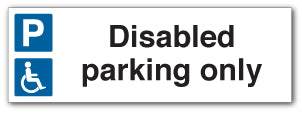 Disabled parking only - Direct Signs