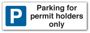Parking for permit holders only - Direct Signs