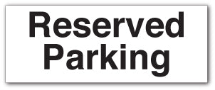 Reserved Parking - Direct Signs