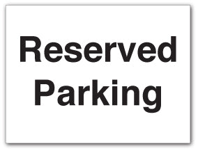 Reserved Parking - Direct Signs