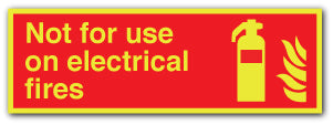 Not for use on electrical fires - Direct Signs