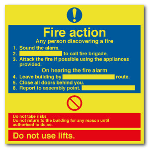 Fire Action - Sound the alarm... - Direct Signs