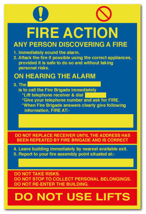 Fire Action - Immediately sound the alarm... - Direct Signs