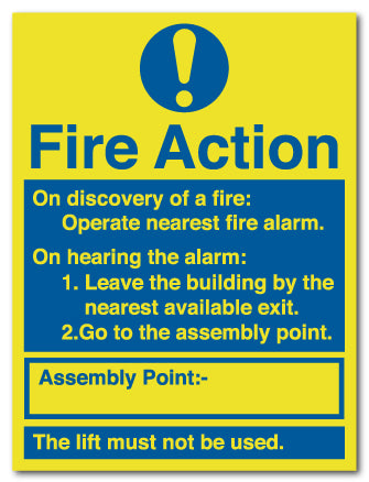 Fire Action - Operate nearest fire alarm... - Direct Signs