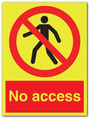 Photoluminescent No Access Sign - Direct Signs