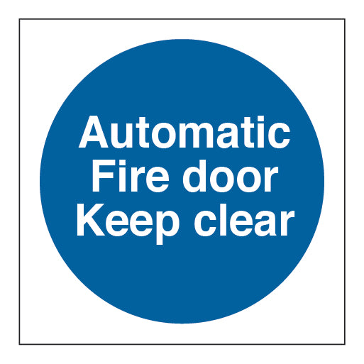 Automatic Fire Door Keep Clear Circle Sign - Direct Signs