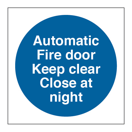 Automatic fire door keep clear close at night - Direct Signs