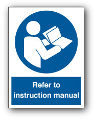 Refer to instruction manual - Direct Signs