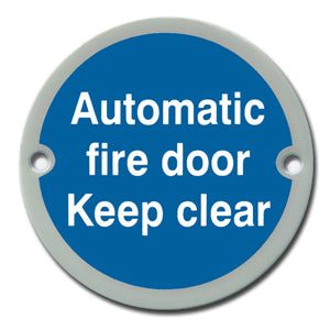Polished Stainless Steel Automatic fire door Keep clear Sign - Direct Signs