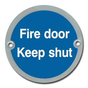 Polished Stainless Steel Fire Door Keep shut Sign - Direct Signs