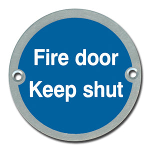 Satin Anodised Aluminium Fire Door Keep shut Sign - Direct Signs