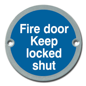 Satin Anodised Aluminium Fire Door Keep locked shut Sign - Direct Signs