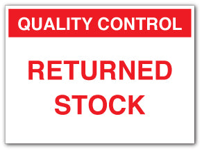 QUALITY CONTROL RETURNED STOCK - Direct Signs