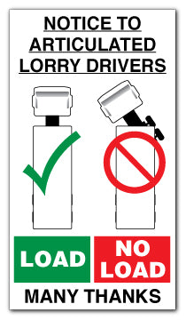 NOTICE TO ARTICULATED LORRY DRIVERS - Direct Signs