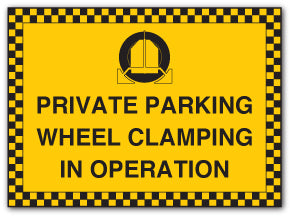 PRIVATE PARKING WHEEL CLAMPING IN OPERATION - Direct Signs