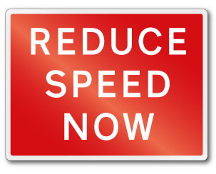 REDUCE SPEED NOW - Direct Signs