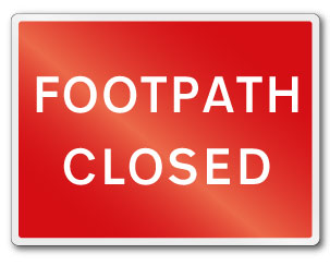FOOTPATH CLOSED - Direct Signs