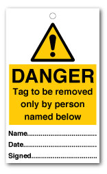 DANGER Tag to be removed... - Direct Signs