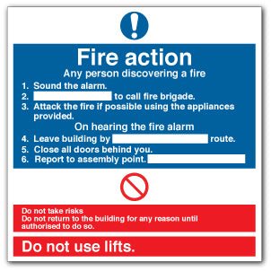 Fire Action - Sound the alarm... - Direct Signs
