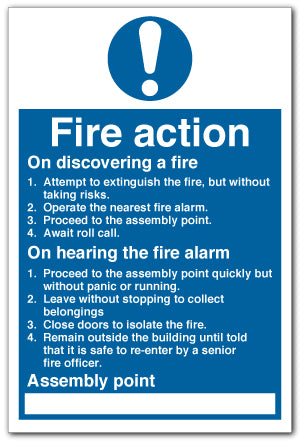 Fire Action - Attempt to extinguish the fire, but without... - Direct Signs