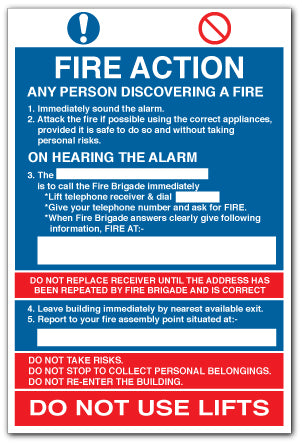 Fire Action - Immediately sound the alarm... - Direct Signs