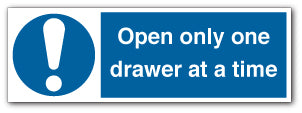 Open only one drawer at a time - Direct Signs