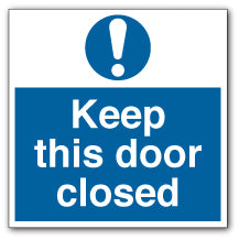 Keep This Door Closed Square Sign - Direct Signs