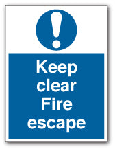 Keep clear Fire escape - Self Adhesive Vinyl / 250mm X 300mm - Direct Signs