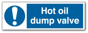 Hot oil dump valve - Direct Signs