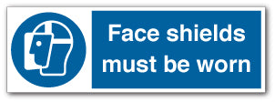Face shields must be worn - Direct Signs