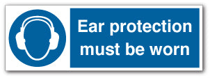Ear protection must be worn - Direct Signs