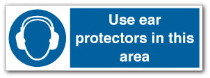 Use ear protectors in this area - Direct Signs